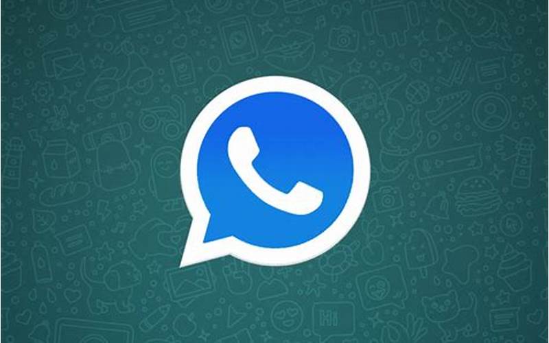 WhatsApp Plus: Aplikasi Chatting Terbaik dengan Fitur Tambahan yang Menarik